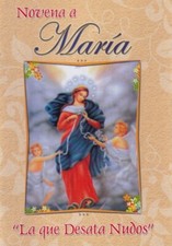 NOVENA A MARIA LA QUE DESATA NUDOS picture