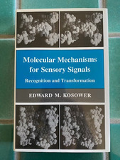 MOLECULAR MECHANISMS For SENSORY SIGNALS Kosower 1991 Princeton HC DJ picture