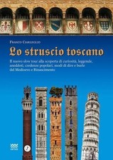 Franco Ciarleglio Lo Struscio Toscano (Paperback) Il Segnalibro (UK IMPORT) picture