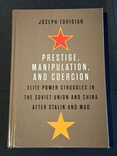Prestige, Manipulation and Coercion Joseph Torigian China Soviet  2022 HC Book picture