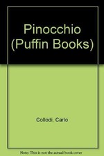 Pinocchio (Puffin Books) By Carlo Collodi. 9780140302301 picture