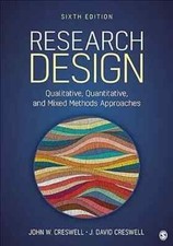 Research Design : Qualitative, Quantitative, and Mixed Methods Approaches by J. picture