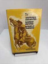 THE ARIZONA ROUGH RIDERS By Charles Herner - HC 1970 1st Ed VG + picture