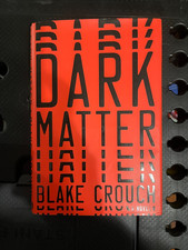 Dark Matter: A Novel Blake Crouch Hardcover picture