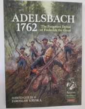 Adelsbach 1762 : The Forgotten Defeat of Frederick the Great picture