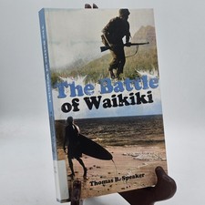 The Battle of Waikiki Thomas B Speaker Signed Inscribed PB Ex-Library Hawaii picture