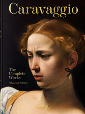 Caravaggio. The Complete Works. 45th Ed. by Sebastian Schütze: New picture