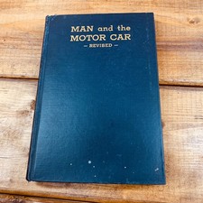 Vintage 1941 Man and the Motor Car by Albert Whitney HC Book Driver's Ed picture