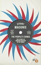 The People's Songs: The Story of Modern Britain in 50 Records By picture