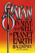 Satan Is Alive and Well on Planet Earth - Paperback By Lindsey, Hal - VERY GOOD picture