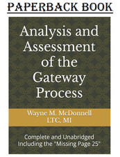 Analysis and Assessment of the Gateway Process: Complete and Unabridged Includin picture