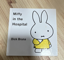 Dick Bruna Miffy Ser. Miffy in the Hospital PB Picture Book 1999 Illustrated picture