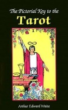 The Pictorial Key to the Tarot - Paperback By Arthur Edward Waite - GOOD picture