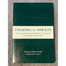 Talking to Adults: The Contribution of Multiparty Discourse  Language Aquisition picture