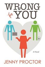 Wrong for You - Paperback By Jenny Proctor - GOOD picture