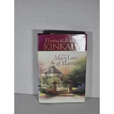The Many Loves of Marriage Thomas Nanette Kinkade Hardcover Book 2002 picture