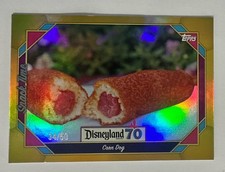 Topps Disneyland 70th Anniversary #114 Snack Time Corn Dog Gold Foil 34/50 picture