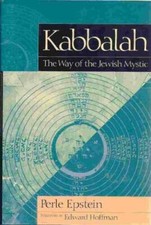Kabbalah: The Way of the Jewish Mystic - Hardcover By Perle Epstein - GOOD picture