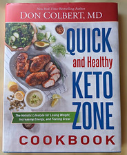Don Colbert, MD Quick and Healthy Keto Zone Cookbook Hardcover w/ Dust Jacket picture