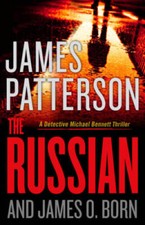 The Russian (Michael Bennett (13)) - Hardcover By Patterson, James - GOOD picture