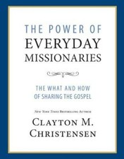 The Power of Everyday Missionaries: The What and How of Sharing the - GOOD picture