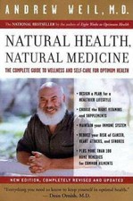 Natural Health, Natural Medicine: The Complete Guide to Wellness and Self - GOOD picture