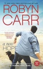 A New Hope (Thunder Point) - Mass Market Paperback By Carr, Robyn - GOOD picture