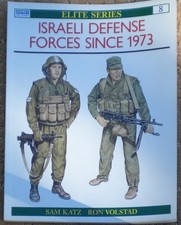 Osprey Elite Series #8 Israeli Defense Forces Since 1973 Sam Katz SC 1995 New picture