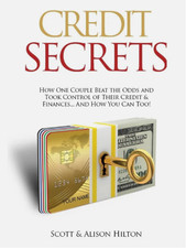 Credit Secrets by Scott & Hilton How One Couple Beat the Odds-Brand New picture