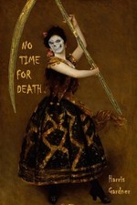 Harris Gardner No Time for Death (Paperback) (UK IMPORT) picture