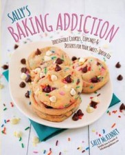 Sally's Baking Addiction: Irresistible Cookies, Cupcakes, and Desserts fo - GOOD picture