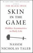 Skin in the Game: Hidden Asymmetries in Daily Life - Paperback - GOOD picture