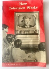 Collectible Old Booklet 'How Television Works'  S/H  Antique booklet on ASTOR TV picture