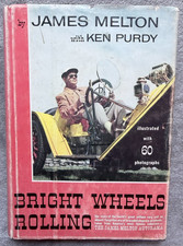 Bright Wheels Rolling James Melton Ken Purdy 1954 1st HC DJ Vintage Classic Cars picture