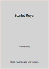 Scarlet Royal by Anne Emery picture
