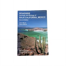 Roadside Geology Biology Baja California Mexico 2d Edition PB Minch 2017 picture