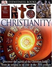 DK Eyewitness Books: Christianity by Philip Wilkinson;  Michael Tambini picture