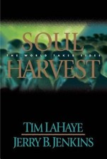Soul Harvest: The World Takes Sides (Left Behind, Book 4) - Hardcover - GOOD picture
