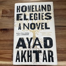 HOMELAND ELEGIES BY AYAD AKHTAR, SIGNED -1st Edition 2020 picture