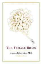 The Female Brain - Hardcover By Brizendine M.D., Louann - GOOD picture