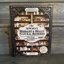 The Ancient Herbalist & Healer Natural Remedies 4 Books in 1 The Mega Apothecary picture