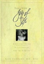 The New Joy of Sex - Hardcover By Comfort, Alex - VERY GOOD picture