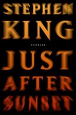 Just after Sunset : Stories by Stephen King (2008, Hardcover) picture