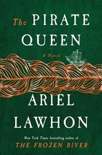 The Pirate Queen: A Novel from the New..., Ariel Lawhon picture