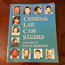 Criminal Law Case Studies 6th Edition Paperback Textbook Paul H. Robinson picture