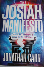 The Josiah Manifesto: The Ancient Mystery  Guide for the End Times - VERY GOOD picture