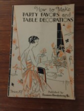 Antique booklet-How to Make Party Favors & Table Decorations, 1928 Dennison picture