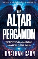 Altar of Pergamon : The Mystery of the Dark Angel and the Future of the World by picture