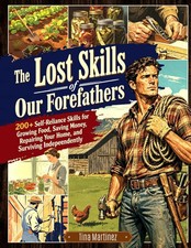 THE LOST SKILLS of INDEPENDENCE picture