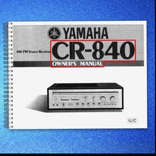 YAMAHA CR-840 OWNERS MANUAL - METAL SPIRAL BOUND - PROTECTIVE COVERS picture